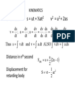 V U + at S Ut + at V U + 2as: Distance in N Second Displacement For Retarding Body