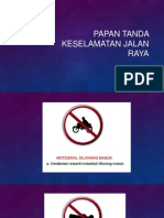 Papan Tanda Keselamatan Jalan Raya