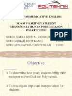 Ae 501 - Communicative English Form To Survey Student Transportation in Port Dickson Polytechnic