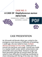 A case of S. aureus infection