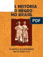 Uma História Do Negro No Brasil