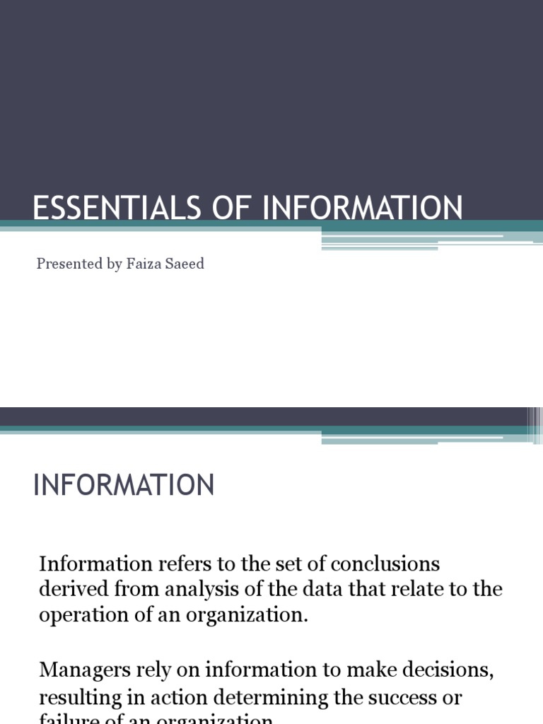 Essentials of Information: Presented by Faiza Saeed | PDF | Information ...