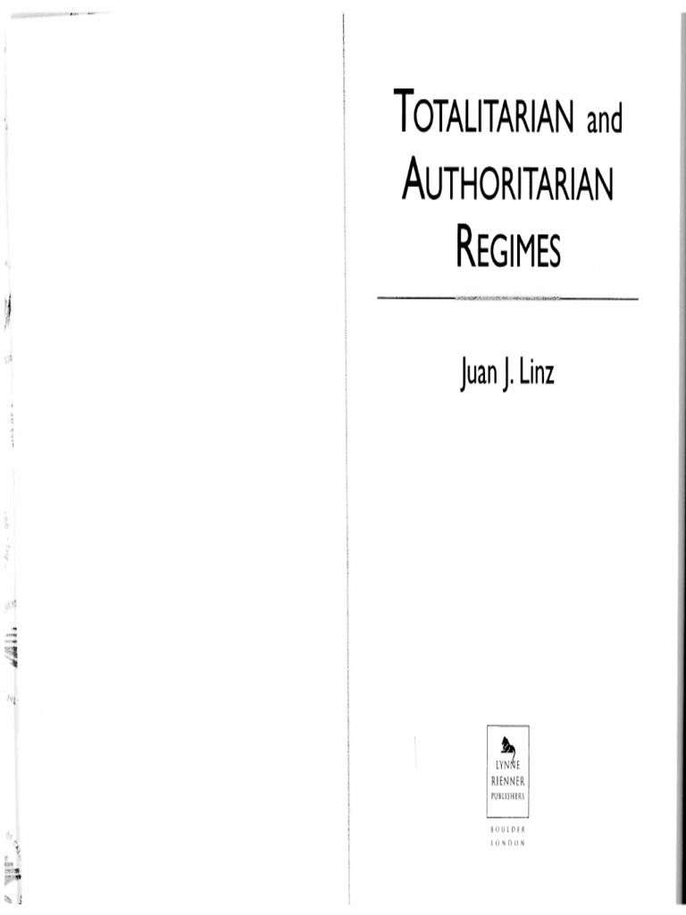 Juan José Linz Totalitarian And Authoritarian Regimes – FJRA