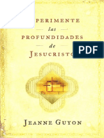 Jeanne Guyon - Experimente Las Profundidades de JesuCristo PDF