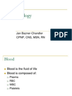 Hematology: Jan Bazner-Chandler CPNP, CNS, MSN, RN