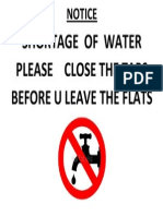 Shortage of Water Please Close The Taps Before U Leave The Flats