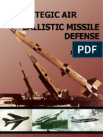 History of Strategic Air and Ballistic Missile Defense. Volume II 1956-1972