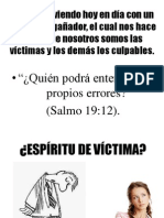 Cuidado Con El Espíritu de Victima