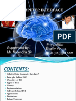 Brain-Computer Interface: Presented By:-Priya Mittal Shailly Verma Msc. (CS) - RD Sem Supervised By: - Mr. Narendra Sir