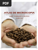 Atlas de Microscopia – Café Torrado e Moído