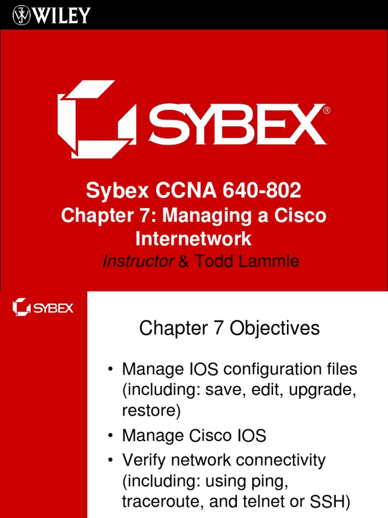 Sybex CCNA 640-802: Chapter 7: Managing A Cisco Internetwork | PDF ...