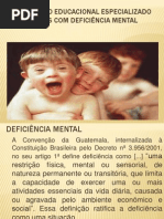 Atendimento Educacional Especializado para alunos com Defici+¬ncia Mentalpronto