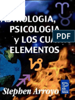 Stephen Arroyo - AstrologÃ­a, PsicologÃ­a y los Cuatro Elementos