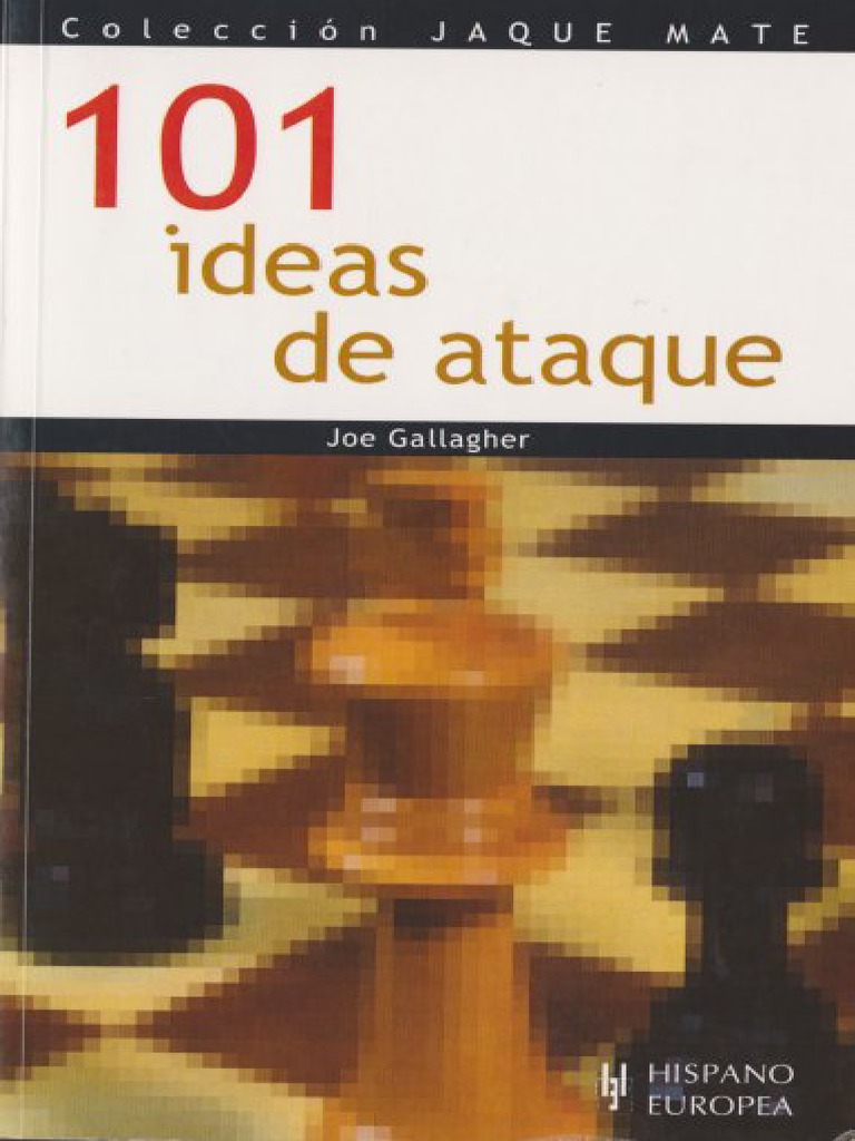 101 ideas de ataque (Jaque Mate / by Gallagher, Joe