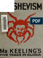 Bolshevism - Mr Keeling's Five Years in Russia