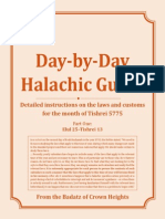 Day-by-Day Halachic Guide: Detailed Instructions On The Laws and Customs For The Month of Tishrei 5775