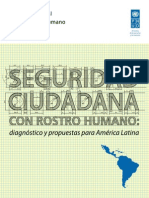 Informe Regional de Desarrollo Humano 2013 – 2014 Seguridad Ciudadana Con Rostro Humano Diagnostico y Propuesta Para América Latina.
