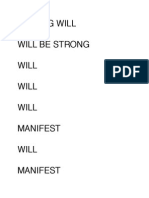 Strong Will! Will Be Strong Will ! Will! Will! Manifest! Will! Manifest
