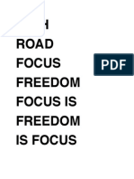 Path Road Focus Freedom Focus Is Freedom" Is Focus