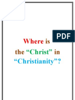 Where is the Christ in Christianity