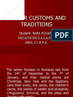Winter Customs and Traditions: Student: BARA ROXANA Facultatea S.A.I.A.P.M. Anul I C.E.P.A