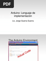 Arduino: Lenguaje de Implementación: Lic. Jorge Guerra Guerra