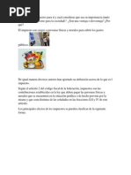 Que Son Los Impuestos Para Ti y Cual Consideras Que Sea Su Importancia