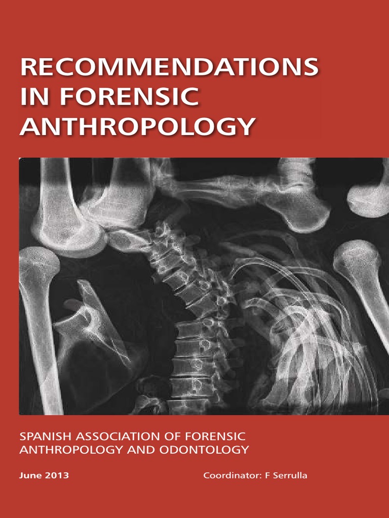 The Characteristics Of Forensic Anthropology