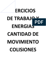 Ejercicios de Trabajo y Cantidad de Movimiento