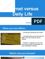 Internet Versus Daily Life: Alexandre Melo Delfim