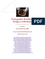 Augustus Nicodemus Lopes Pornografia Realidade Perigos e Libertação.......