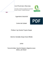 Lluvia de Ideas, Hoja de Chequeo, Causa-Efecto, Pareto