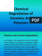 Chemical Degradation of Ceramics and Polymers