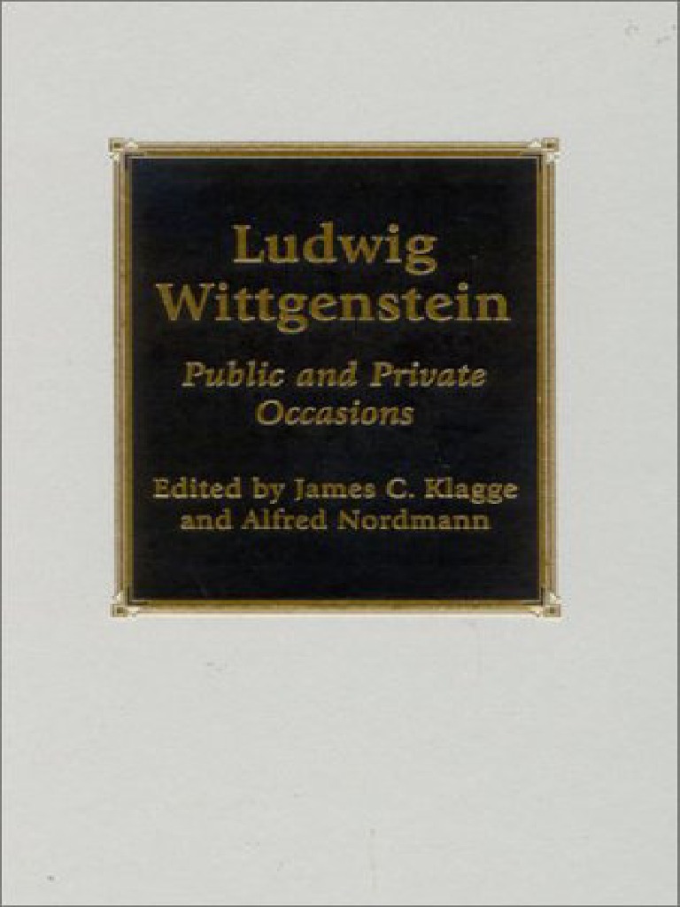 Wittgenstein, Ludwig - Public and Private Occasions (Rowman & Littlefield,  2003) | PDF | Ludwig Wittgenstein | Science