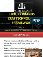 Luxury Brands CRM Technology Framework: Group 7 Amenla Sonal Apoorva Pragati Karan Vikram