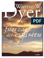 La Fuerza Del Espíritu - Wayne Dyer