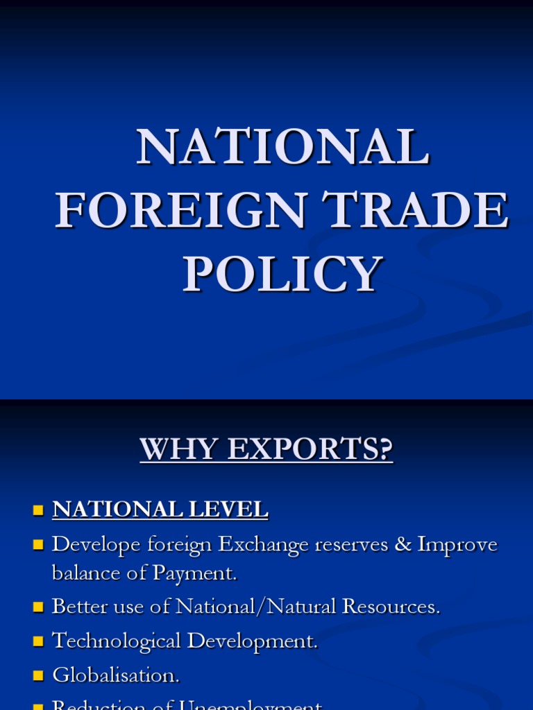 Foreign Trade Policy International Business Global Business