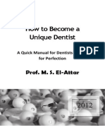 How To Become A Unique Dentist