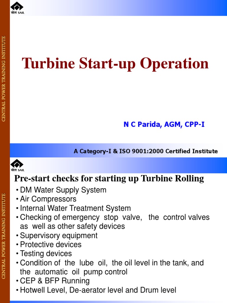 Turbine Start-Up Operation: N C Parida, AGM, CPP-I | PDF | Turbine | Steam