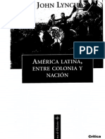 John Lynch America Latina Entre Colonia y Nacion 1