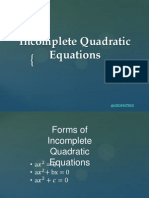 Incomplete Quadratic Equations