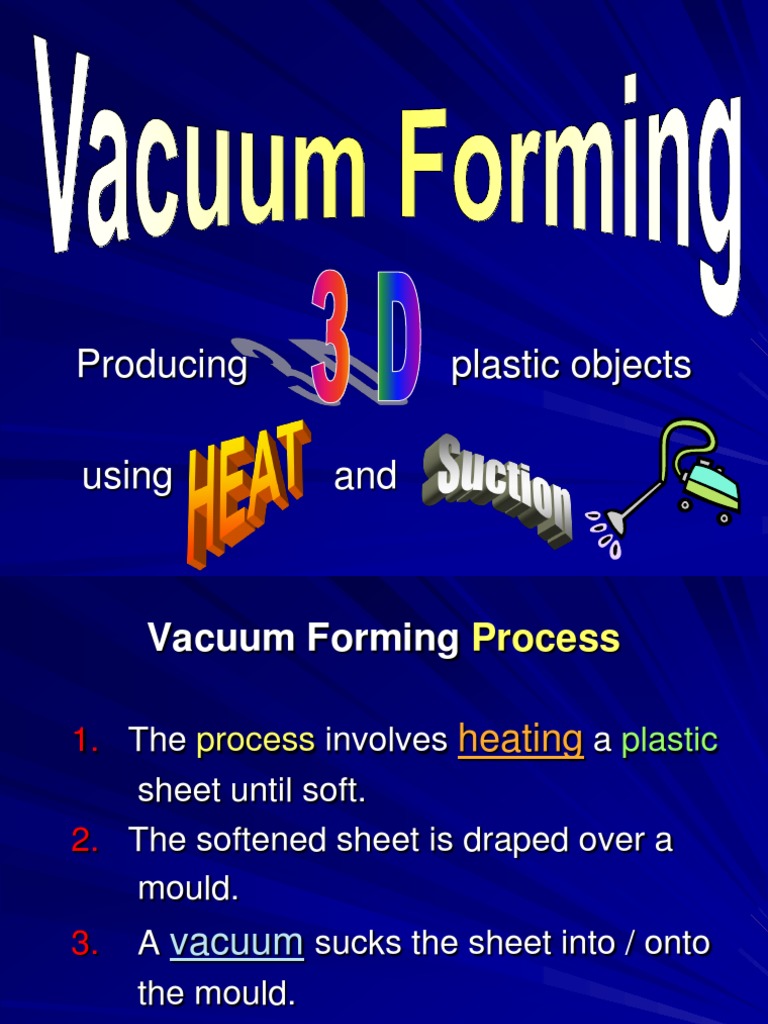Vac Form Plastic Vacuum