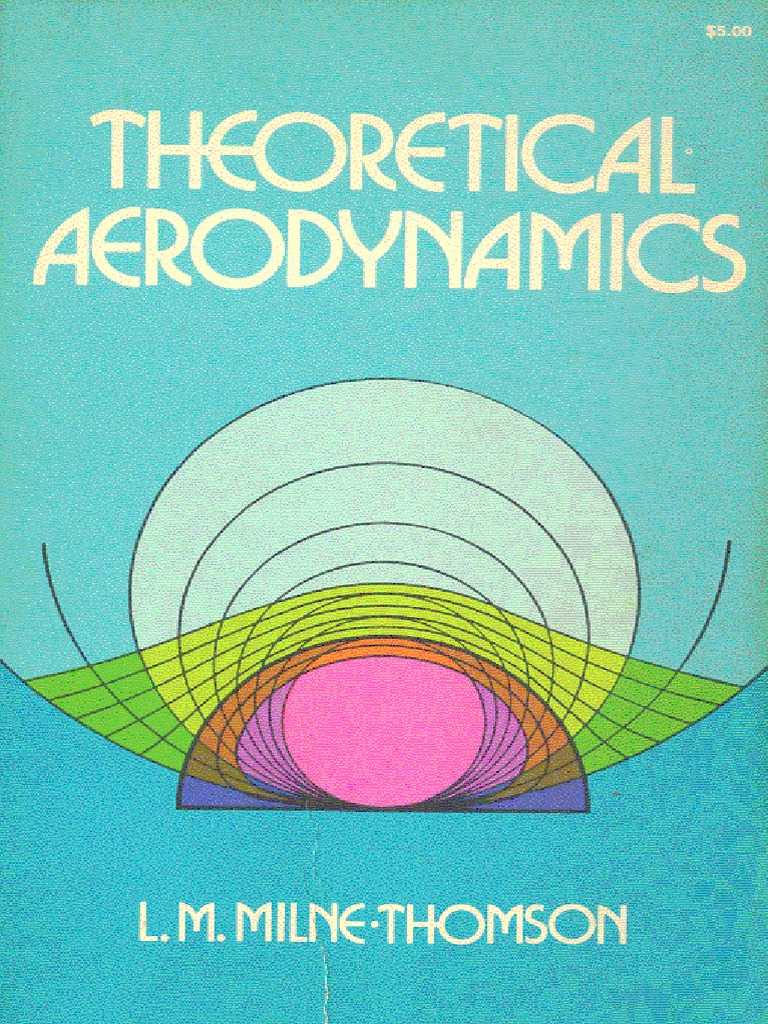Milne-Thomson - Theoretical Aerodynamics.pdf