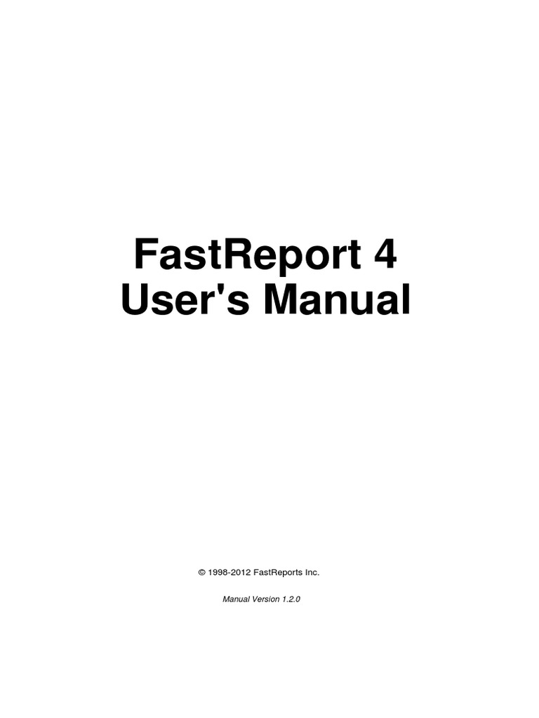 Fastreport 4 User'S Manual: © 1998-2012 Fastreports Inc | PDF | Human ...