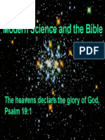 Modern Science and The Bible: The Heavens Declare The Glory of God. Psalm 19:1