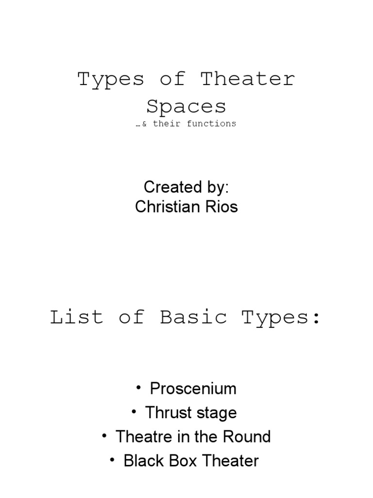 Types Of Theater Spaces PDF Entertainment Performing Arts