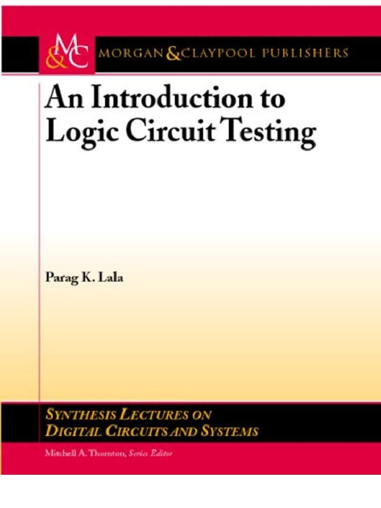 An Introduction To Logic Circuit Testing | PDF | Logic Gate | Cmos
