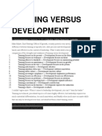 Training Versus Development