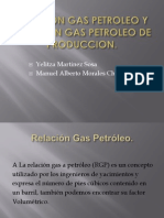 Relacion Gas Petroleo y Relacion Gas Petroleo De