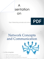 A Presentation On: Topic: Networking Concepts and Communication